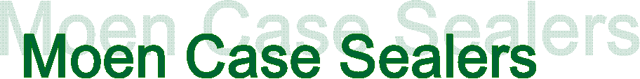Moen Case Sealers
